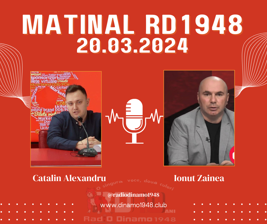 20.03.2024 Matinal Radio Dinamo1948